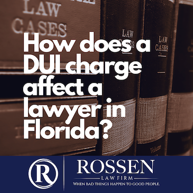 How does a DUI charge affect an attorney in Florida?: South Florida DUI Lawyer Explains