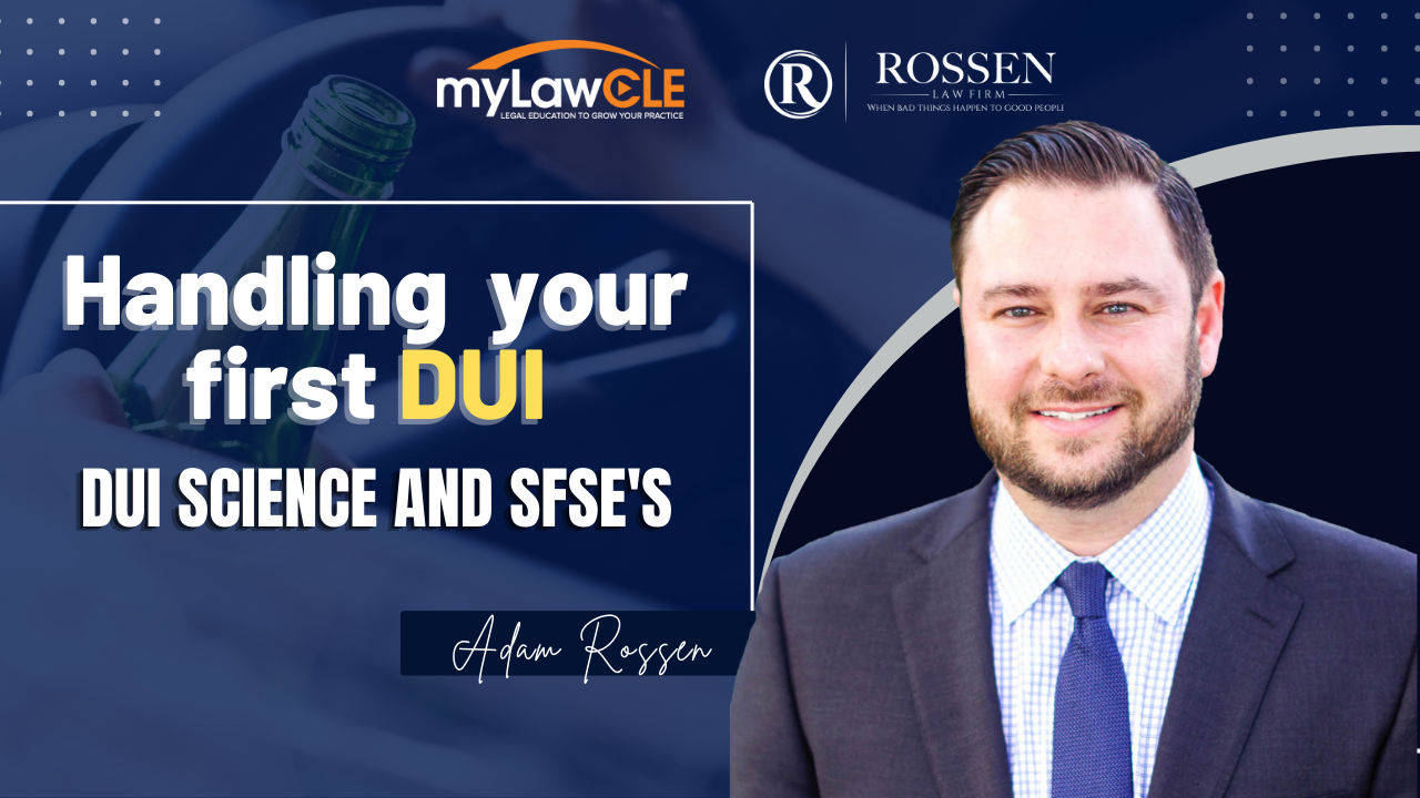 Handling Your First DUI: DUI Science and SFSE’s